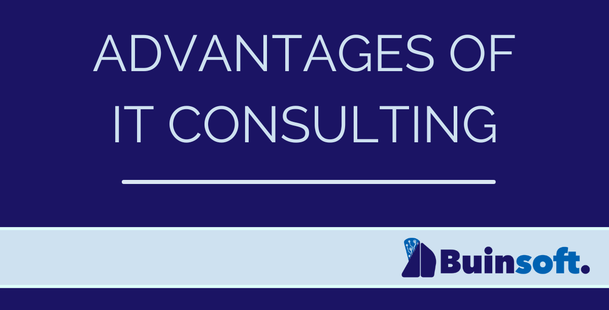 The Advantages of IT Consulting – 2025